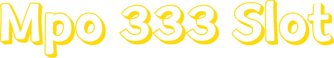 Mpo 333 Slot